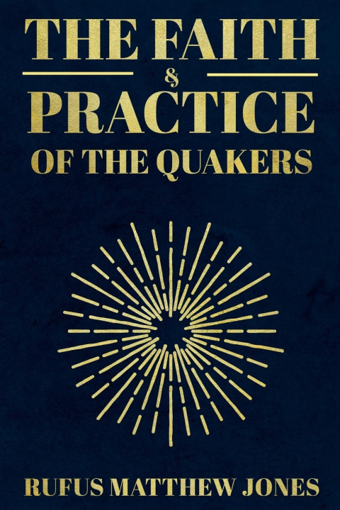 Book The Faith and Practice of the Quakers 