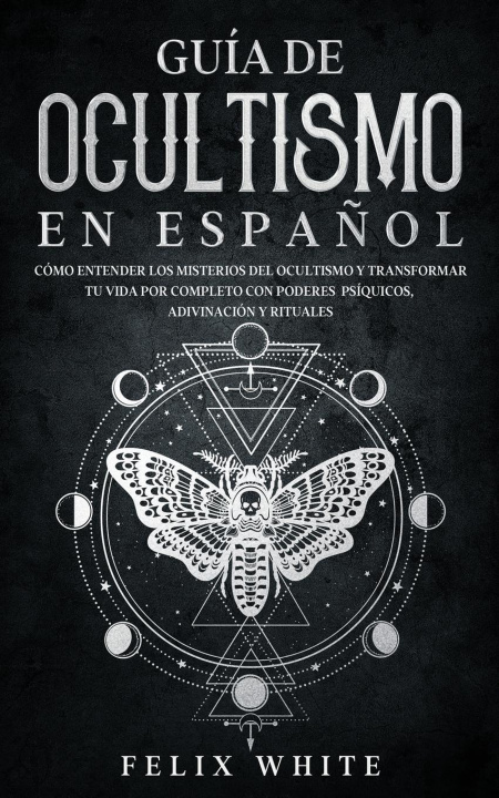 Kniha Guia de Ocultismo en Espanol 