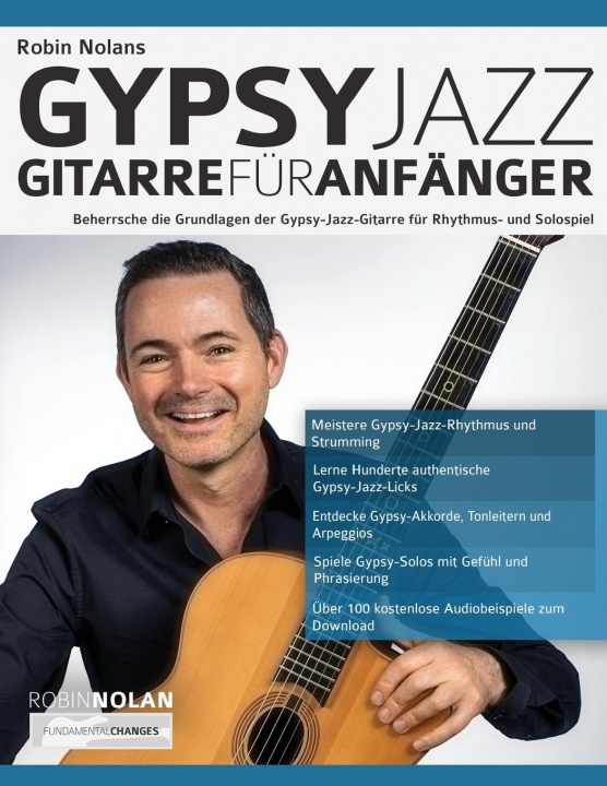 Könyv Robin Nolans Gypsy Jazz Gitarre fur Anfanger Joseph Alexander