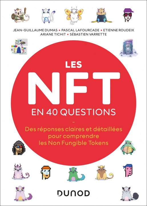 Книга Les NFT en 40 questions Jean-Guillaume Dumas