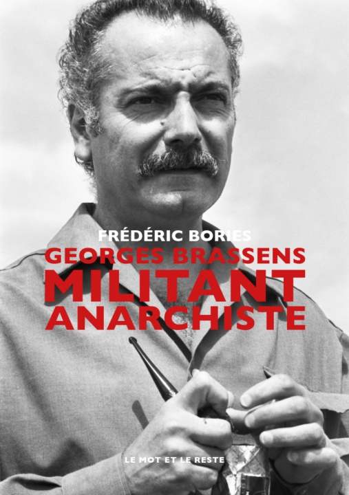 Kniha Georges Brassens - Militant anarchiste Frédéric BORIES
