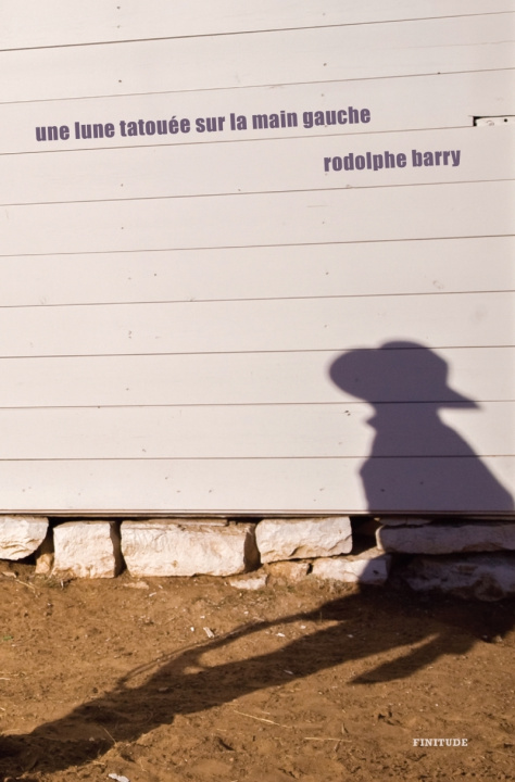 Knjiga Une lune tatouée sur la main gauche Rodolphe BARRY