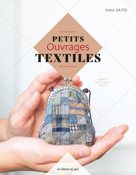 Kniha Petits Ouvrages Textiles Yoko Saito