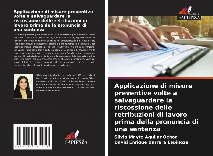 Książka Applicazione di misure preventive volte a salvaguardare la riscossione delle retribuzioni di lavoro prima della pronuncia di una sentenza David Enrique Barrera Espinoza