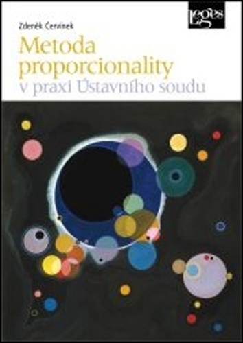 Книга Metoda proporcionality v praxi Ústavního soudu Zdeněk Červínek