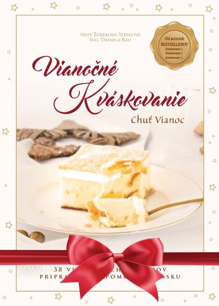 Book Vianočné Kváskovanie - Chuť Vianoc Naty Žúreková Štefková