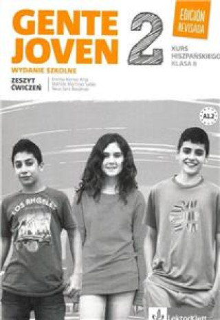 Kniha Gente Joven 2. Edicion Revisada. Język hiszpański. Szkoła podstawowa. Klasa 8. Zeszyt ćwiczeń 