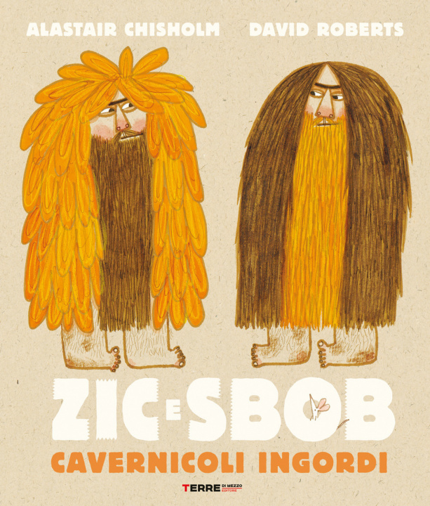 Kniha Zic e Sbob. Cavernicoli ingordi Alastair Chisholm