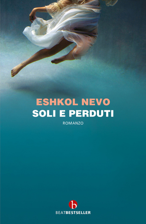 Книга Soli e perduti Eshkol Nevo