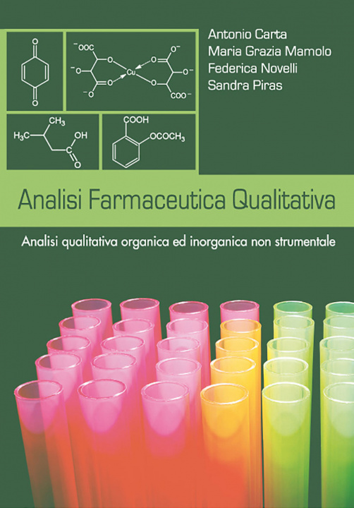 Könyv Analisi farmaceutica qualitativa. Analisi qualitativa ed inorganica non strumentale 