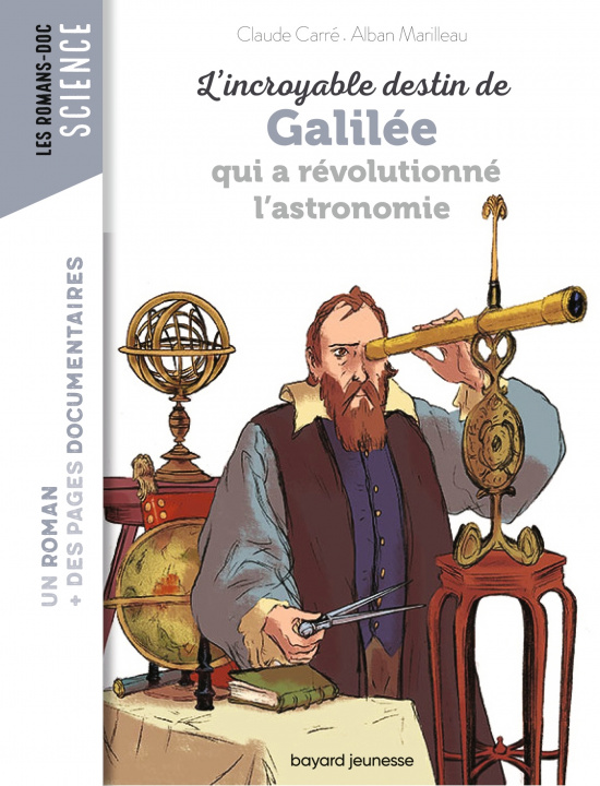 Buch L'incroyable destin de Galilée qui a révolutionné l'astronomie CLAUDE CARRE