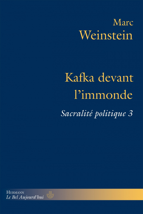 Knjiga Kafka devant l'immonde Marc Weinstein