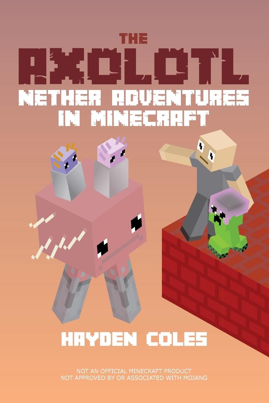 Kniha Axolotl Nether Adventures in Minecraft 