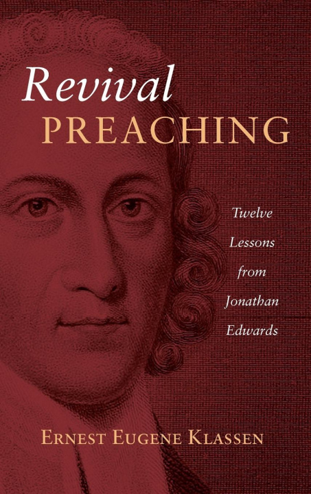 Knjiga Revival Preaching Ernest Eugene Klassen