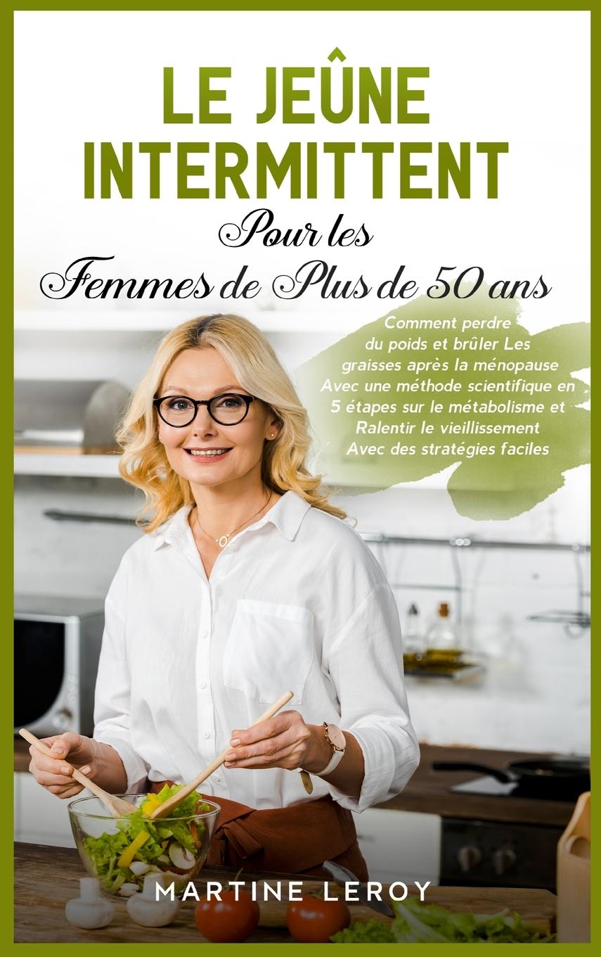 Könyv Jeune Intermittent pour Les Femmes de Plus de 50 Ans 