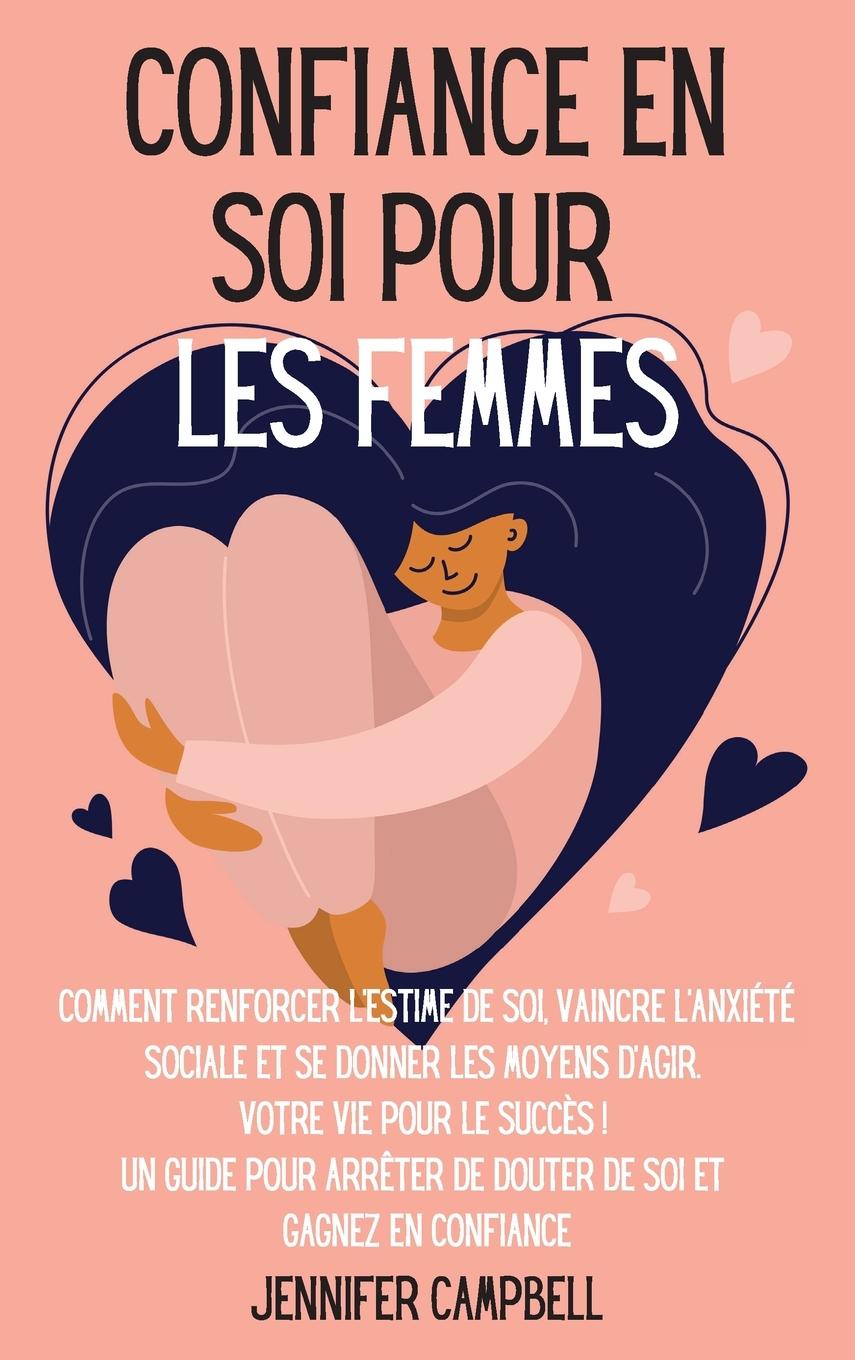Livro Confiance en soi pour les femmes Jennifer Campbell