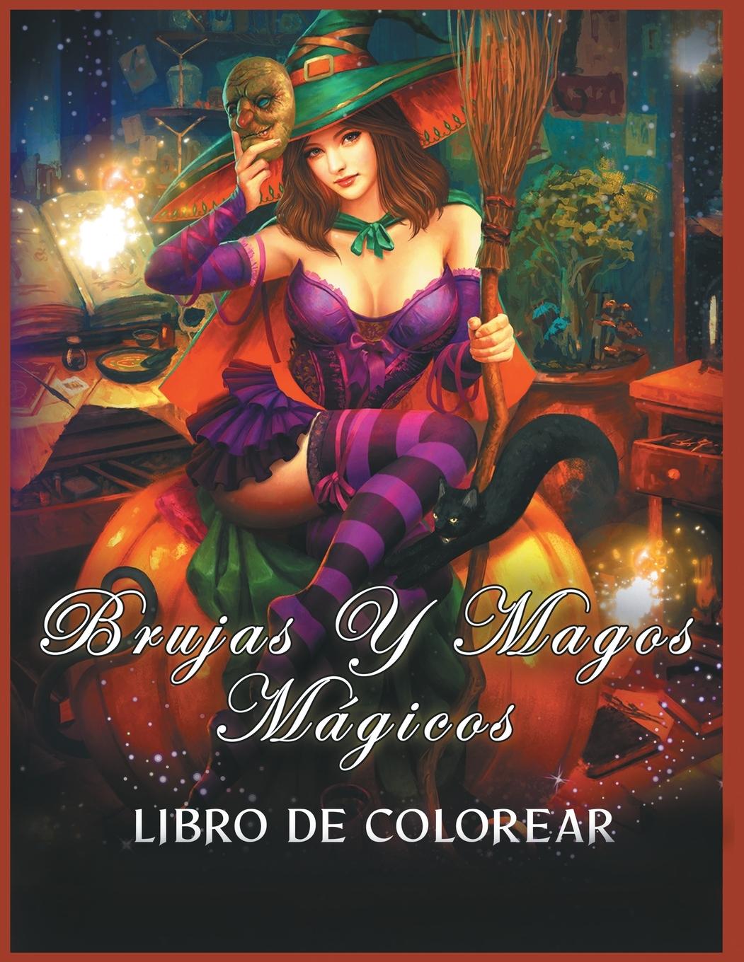 Kniha Brujas y Magos Magicos Libro de Colorear 