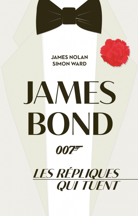 Carte James Bond, les répliques qui tuent James Nolan