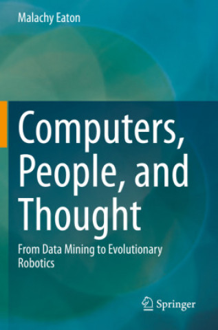 Knjiga Computers, People, and Thought Malachy Eaton
