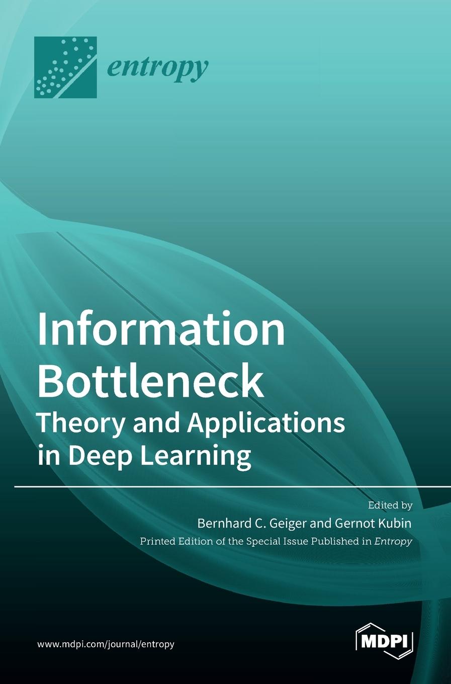 Book Information Bottleneck Bernhard C. Geiger