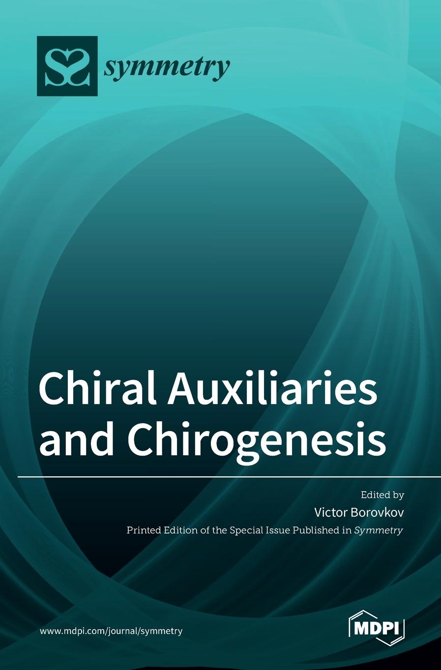 Kniha Chiral Auxiliaries and Chirogenesis 