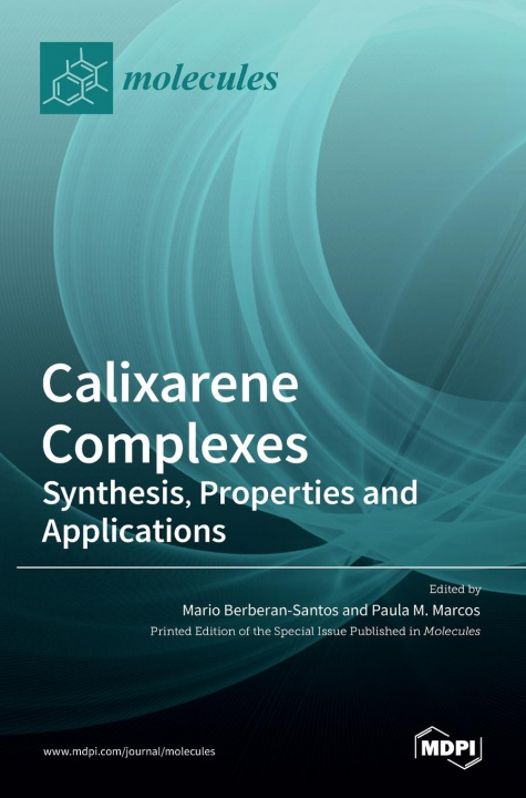 Book Calixarene Complexes Mario Berberan-Santos