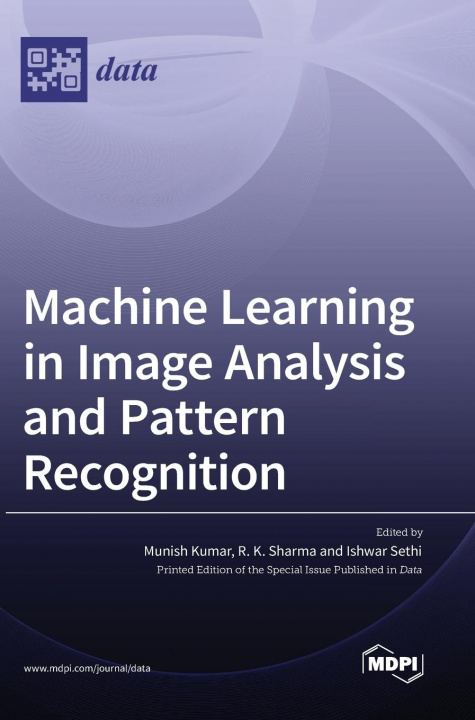 Knjiga Machine Learning in Image Analysis and Pattern Recognition Munish Kumar