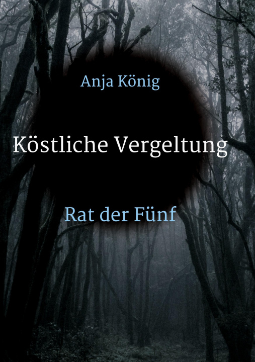 Knjiga Köstliche Vergeltung Anja König