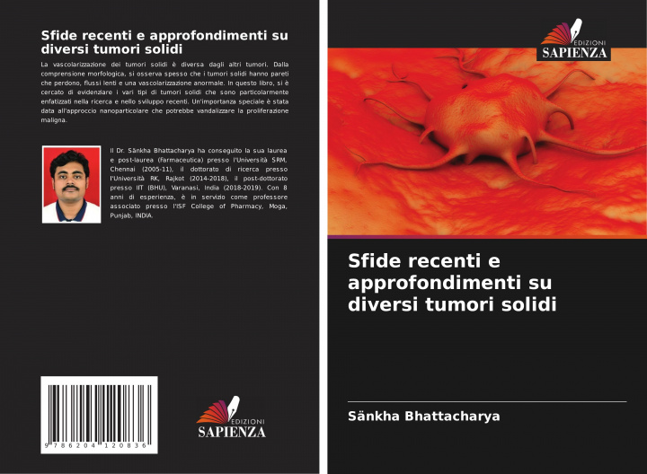 Książka Sfide recenti e approfondimenti su diversi tumori solidi Sankha Bhattacharya