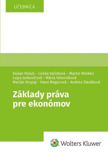 Kniha Základy práva pre ekonómov Dušan Holub