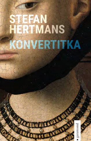 Könyv Konvertitka Stefan Hertmans