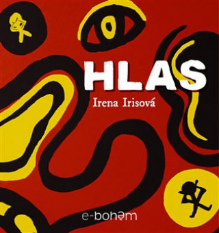 Kniha Hlas Irena Irisová