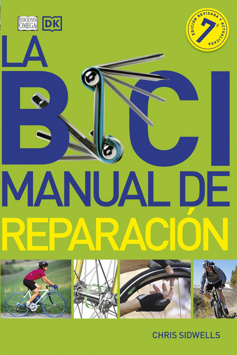 Kniha BICI MANUAL DE REPARACION, LA CHRIS SIDWELLS
