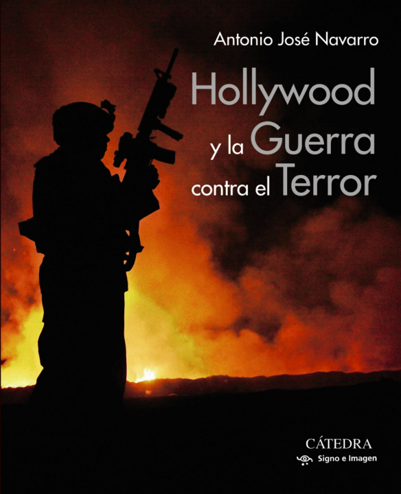 Kniha Hollywood y la Guerra contra el Terror ANTONIO JOSE NAVARRO