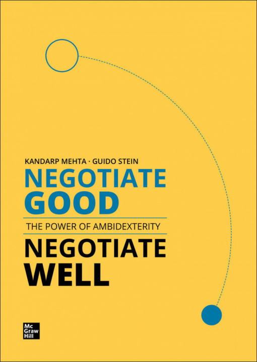Kniha Negotiate Good, Negotiate Well KANDARP METHA