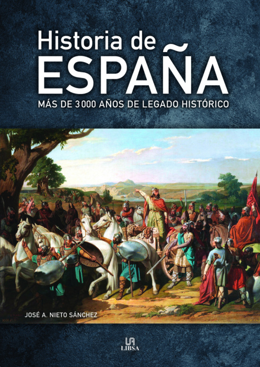 Könyv Historia de España JOSE A. NIETO SANCHEZ