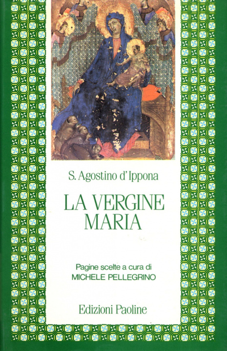 Kniha Vergine Maria. Pagine scelte Agostino (sant')