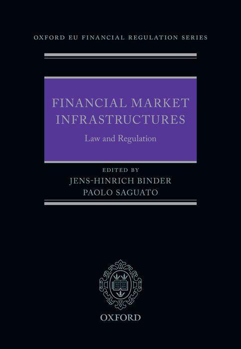 Könyv Financial Market Infrastructures: Law and Regulation 