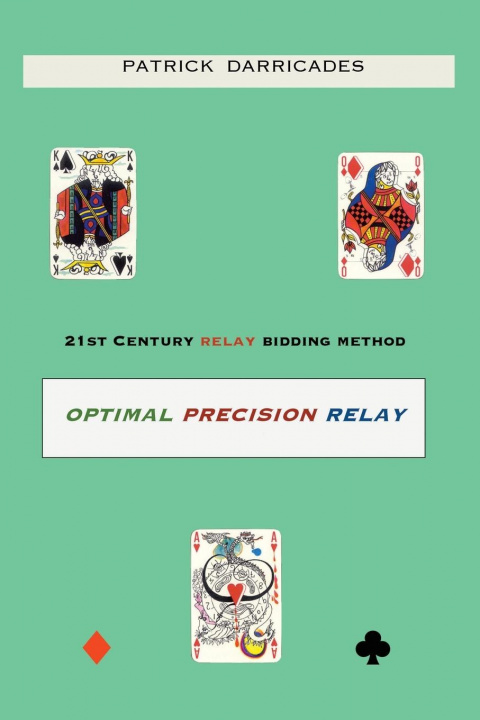 Knjiga Optimal Precision Relay Patrick Darricades