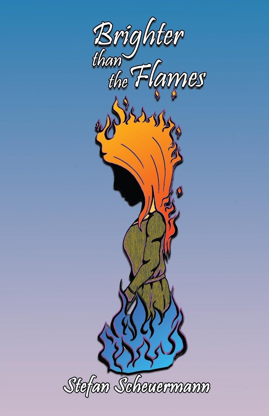 Buch Brighter than the Flames Stefan Scheuermann