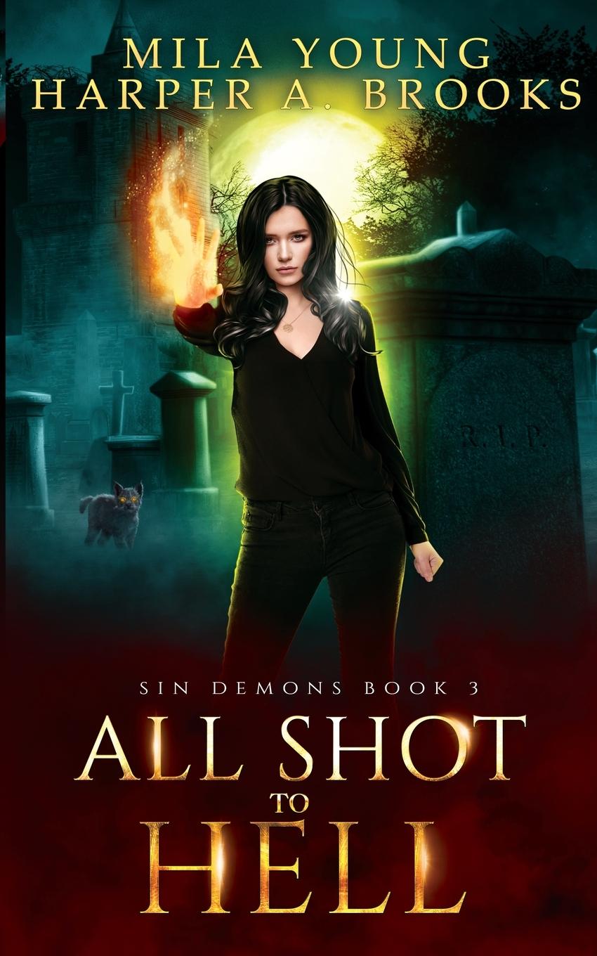 Knjiga All Shot To Hell Harper A. Brooks