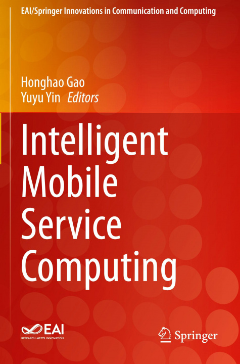 Knjiga Intelligent Mobile Service Computing Honghao Gao
