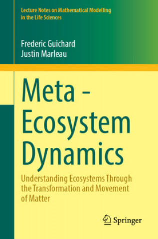 Knjiga Meta-Ecosystem Dynamics Frederic Guichard