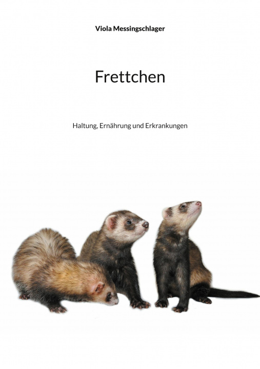 Knjiga Frettchen Viola Messingschlager