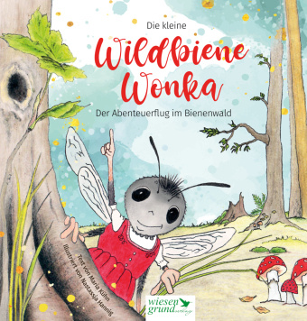 Buch Wildbiene Wonka Hannig Nastassja