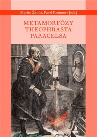 Книга Metamorfózy Theofrasta Paracelsa Pavel Krummer