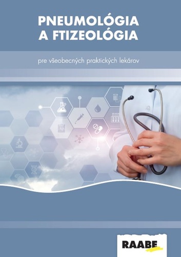 Kniha Pneumológia a Ftizeológia pre všeobecných praktických lekárov Peter Krištúfek