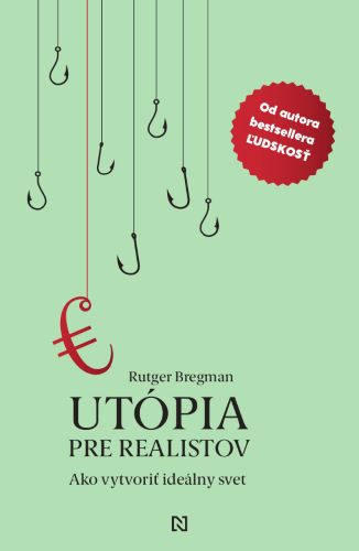Kniha Utópia pre realistov Rutger Bregman