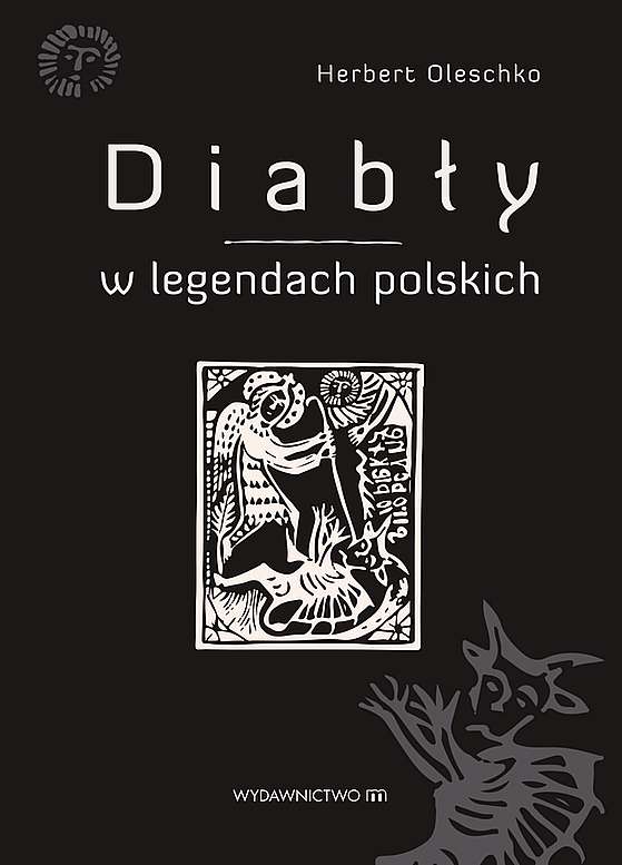 Knjiga Diabły w legendach polskich Herbert Oleschko