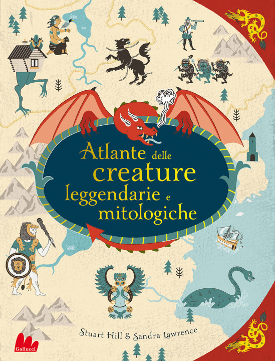 Kniha Atlante delle creature leggendarie e mitologiche  Sandra Lawrence